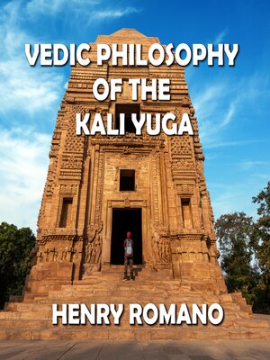 cover image of Vedic Philosophy of the Kali Yuga